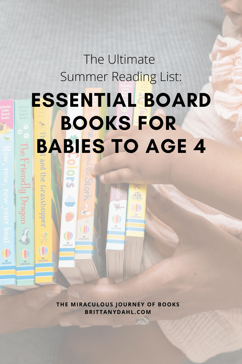 The Ultimate Summer Reading List: Essential Books for babies to age 4. Image in background of adult holding a baby with a handful of board books.