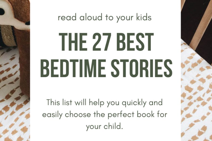 27 Best Bedtime Stories to Read Aloud to Your Kids