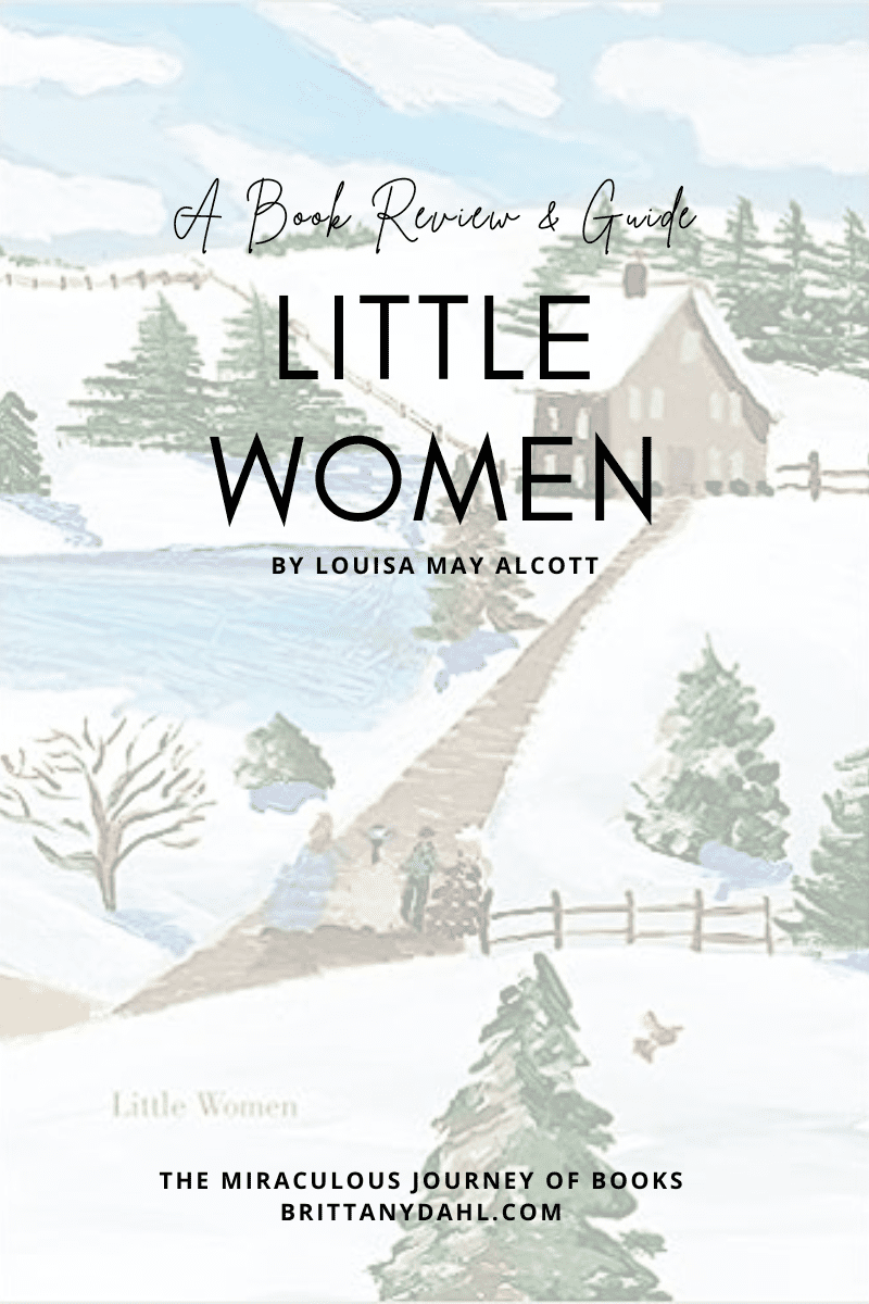 A Book Review and Guide: Little Women by Louisa May Alcott. Graphic shows book cover of Painted Edition of book.