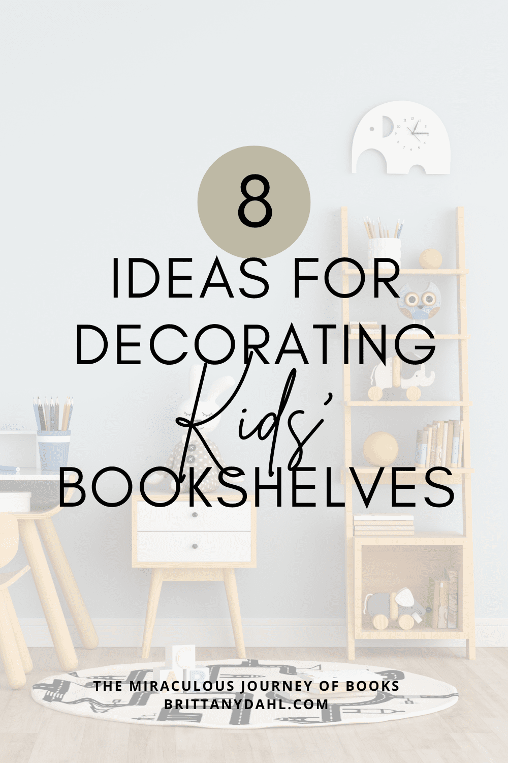 8 Decorating Ideas For Kids