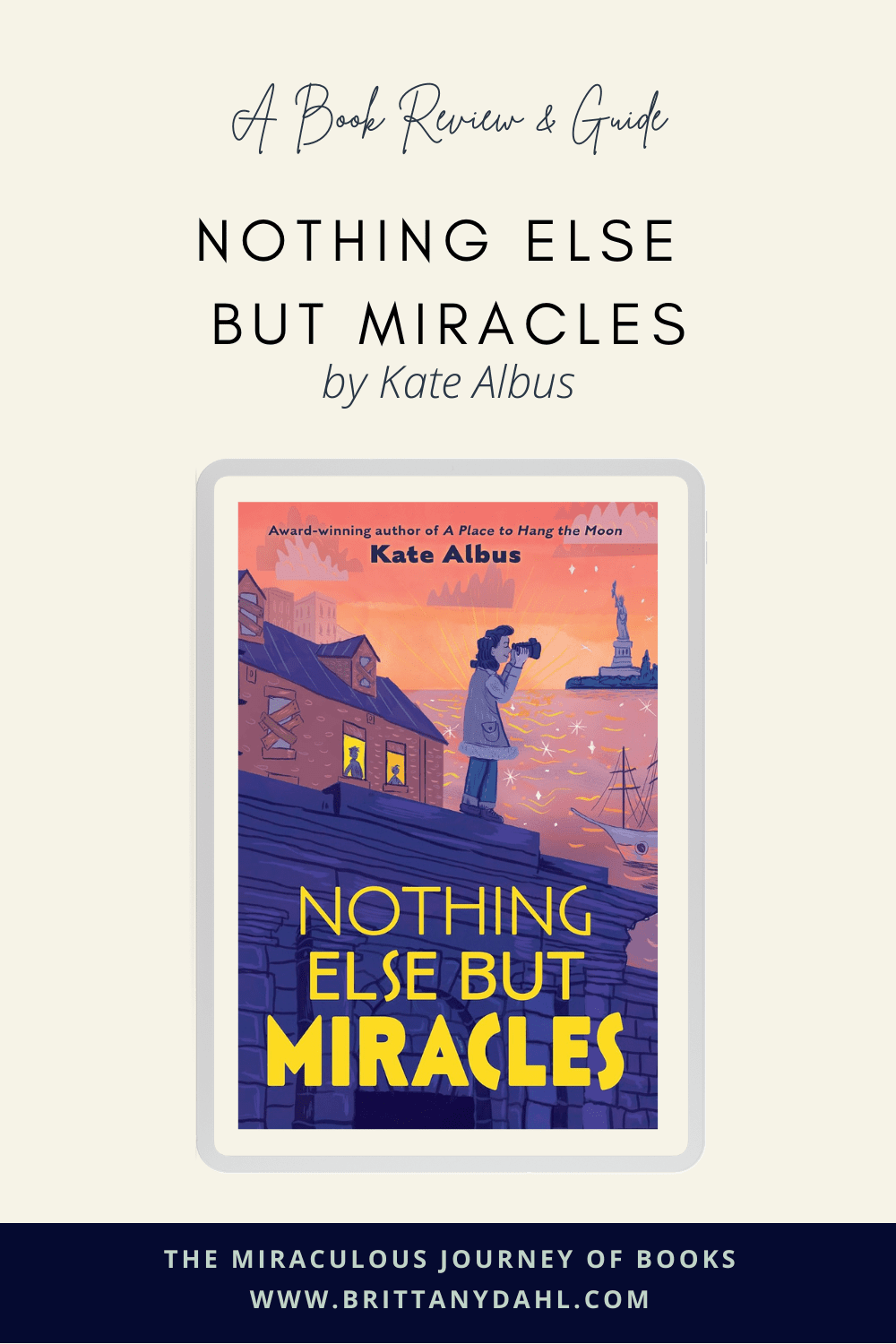 Nothing Else But Miracles by Kate Albus: A Book Review & Reading Guide