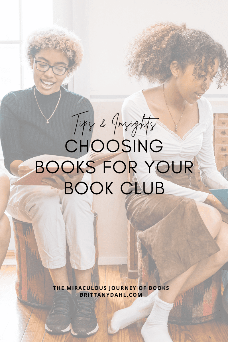 Choosing Books For Your Book Club: Tips & Insights