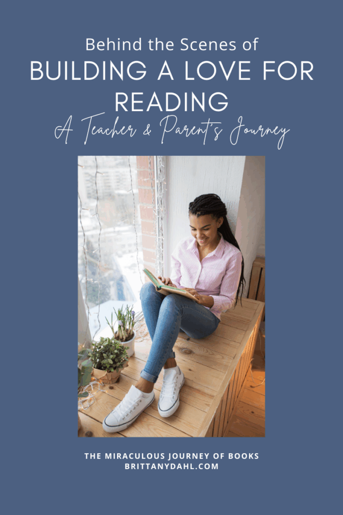 Behind the Scenes of Building a Love for Reading: A Teacher and Parent's Journey. Image of girl reading a book sitting in a window seat. Legs are crossed, pretty plants around her.