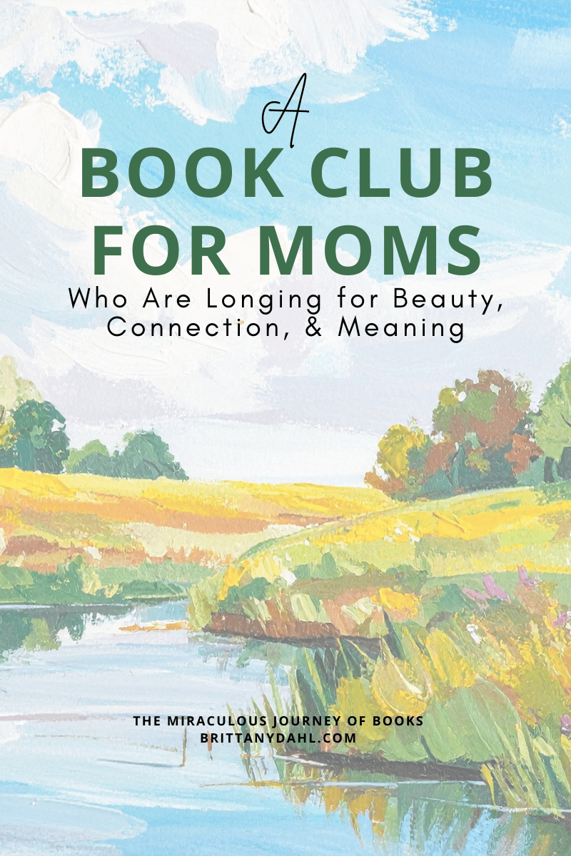 A Book Club for Moms Who Are Longing for Beauty, Connection, and Meaning