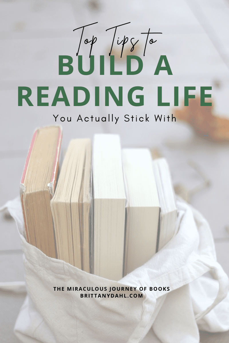 Top Tips to Build a Reading Life You Actually Stick With