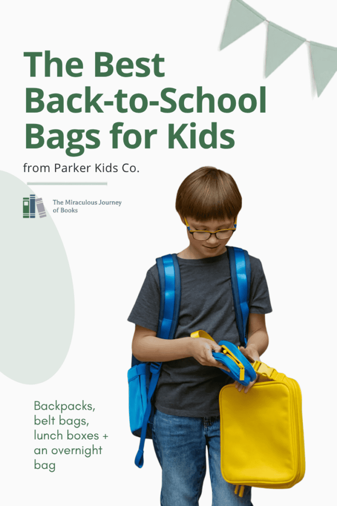 The best back-to-school bags for kids from Parker Kids Co. A post from The Miraculous Journey of Books. Backpacks, belt bags, lunchboxes, and overnight bags. Image of a boy holding a pencil case and a lunch box. He's wearing a backpack.